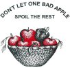 one-bad-apple-spoils-the-rest2.jpg