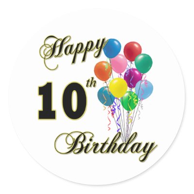 happy_10th_birthday_gifts_and_birthday_apparel_sticker-p217021368012414652qjcl_400.jpg